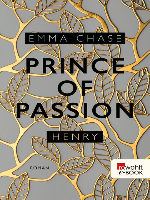 Titeldetails für Prince of Passion – Henry nach Emma Chase - Verfügbar